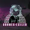 Drones - Exiled